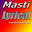 Masti Lyrical - Status Maker APK